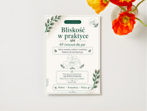 Workbook - "Bliskość w praktyce"