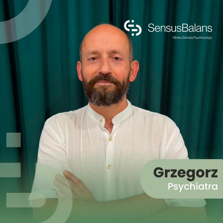 Grzegorz Borkowski, Psychiatra, SensusBalans Szczecin